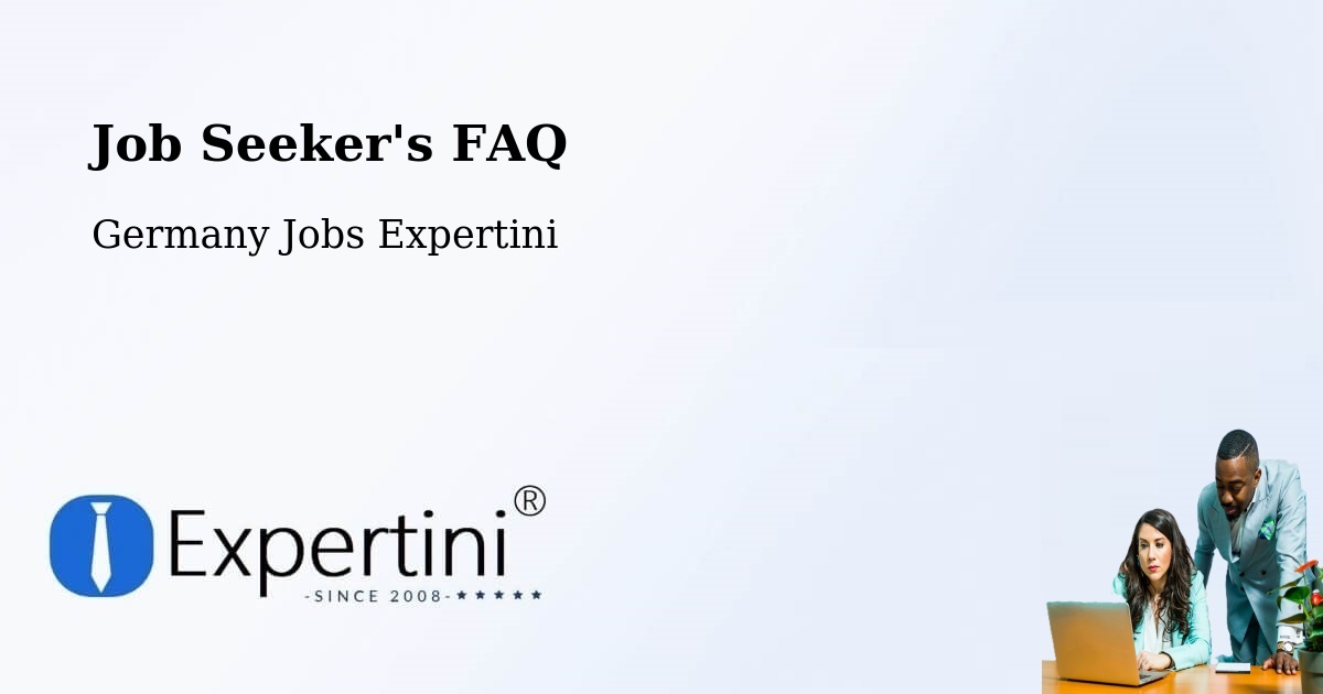 Job Seeker FAQ – Walschleben - Germany Jobs Expertini