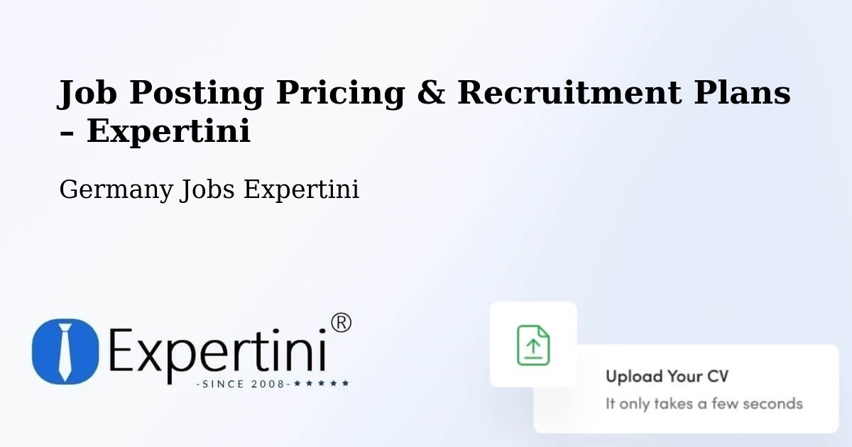 Job Posting Pricing & Recruitment Plans – Walschleben - Walschleben, Germany Jobs Expertini
