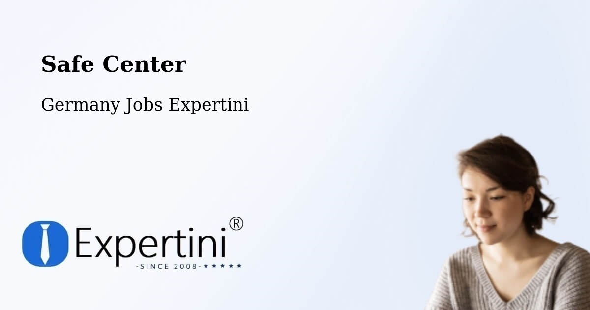 Safety Center – Walschleben - Germany Jobs Expertini